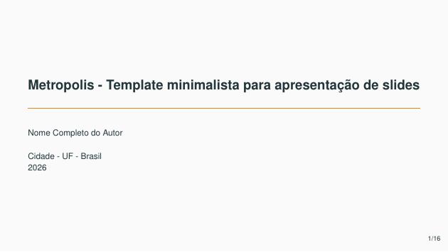 Metropolis - Template minimalista para apresentação de slides - modelo ABNT
