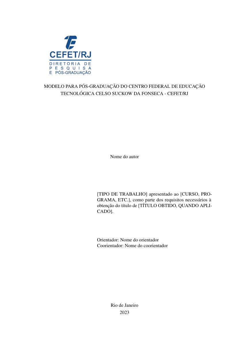 Modelo para Pós-graduação do Centro Federal de Educação Tecnológica Celso Suckow da Fonseca - CEFET/RJ - modelo ABNT
