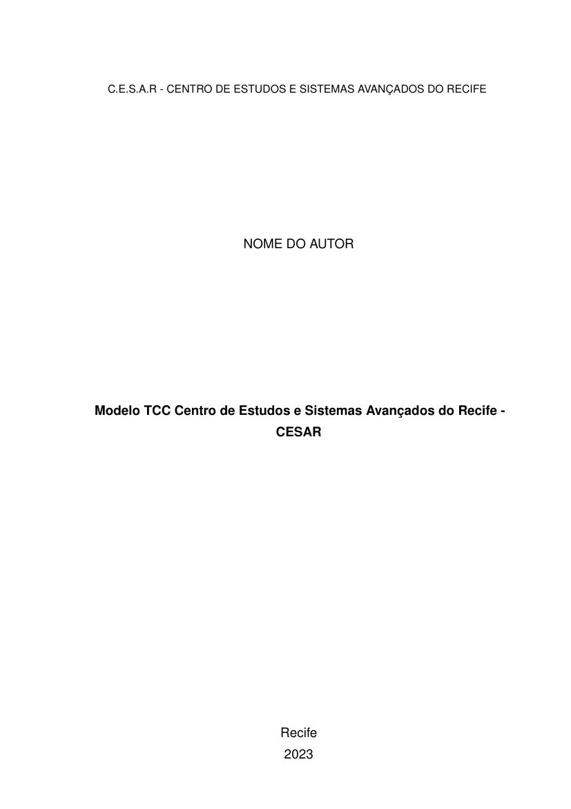Modelo TCC Centro de Estudos e Sistemas Avançados do Recife - CESAR - modelo ABNT