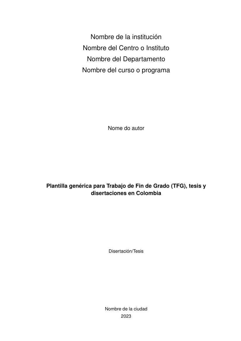 Plantilla genérica para Trabajo de Fin de Grado (TFG), tesis y disertaciones en Colombia - modelo ABNT