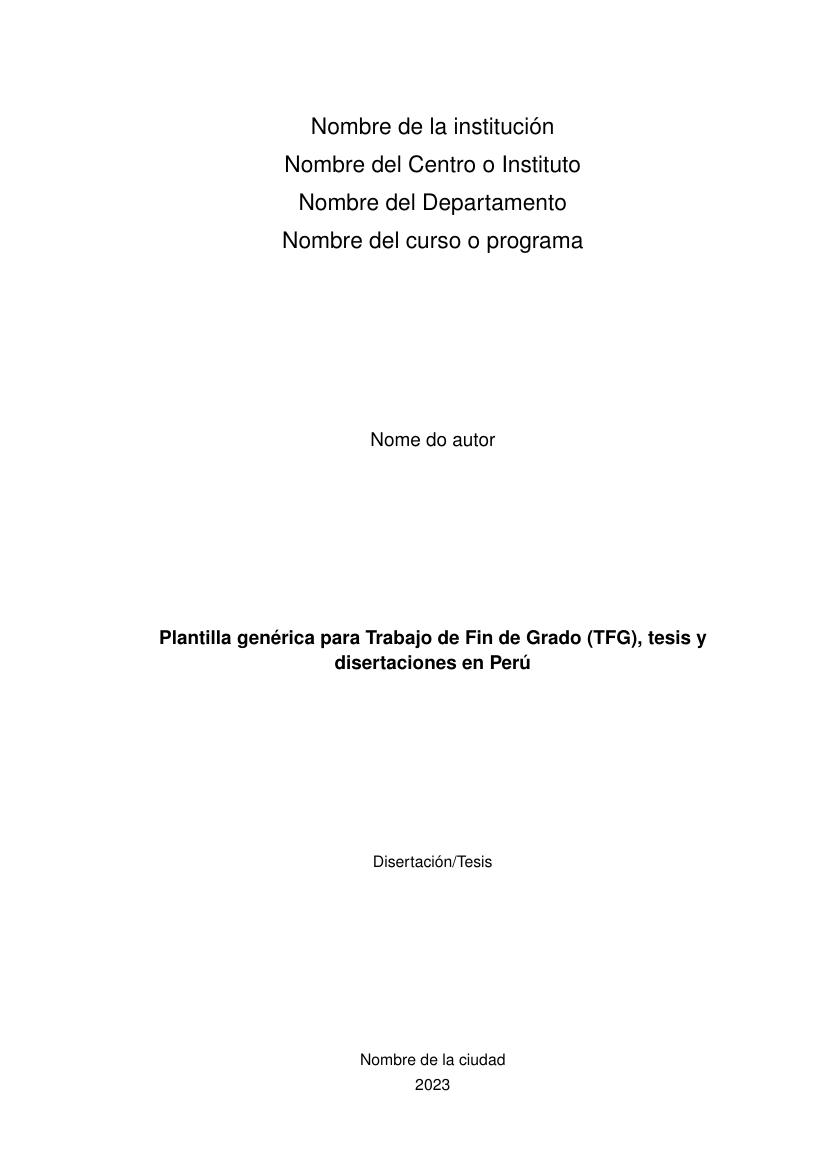 Plantilla genérica para Trabajo de Fin de Grado (TFG), tesis y disertaciones en Perú - modelo ABNT