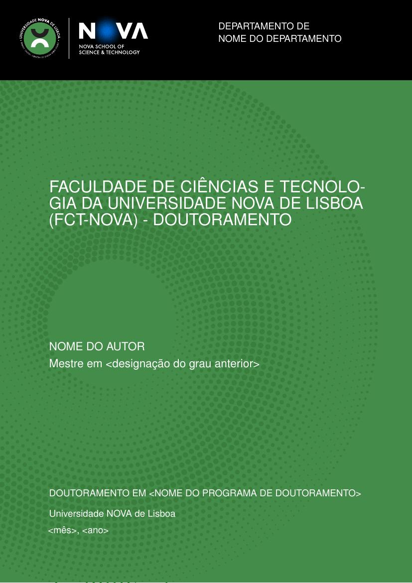 Faculdade de Ciências e Tecnologia da Universidade Nova de Lisboa (FCT-NOVA) - Doutoramento - modelo ABNT