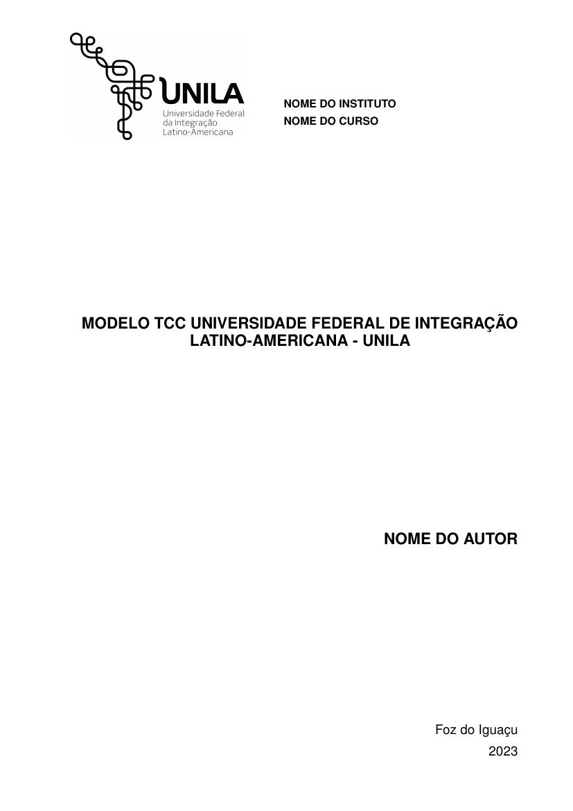 Modelo TCC Universidade Federal de Integração Latino-Americana - UNILA - modelo ABNT