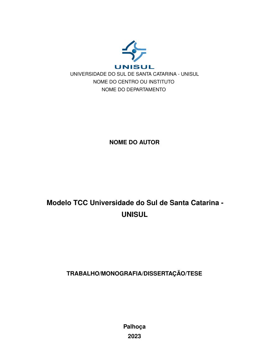 Modelo TCC Universidade do Sul de Santa Catarina - UNISUL - modelo ABNT