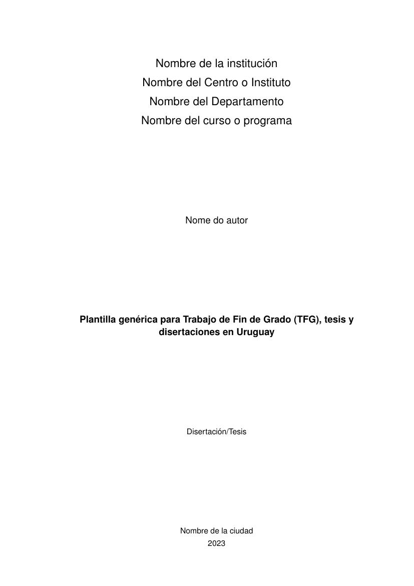 Plantilla genérica para Trabajo de Fin de Grado (TFG), tesis y disertaciones en Uruguay - modelo ABNT